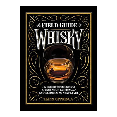 Field Guide to Whiskey