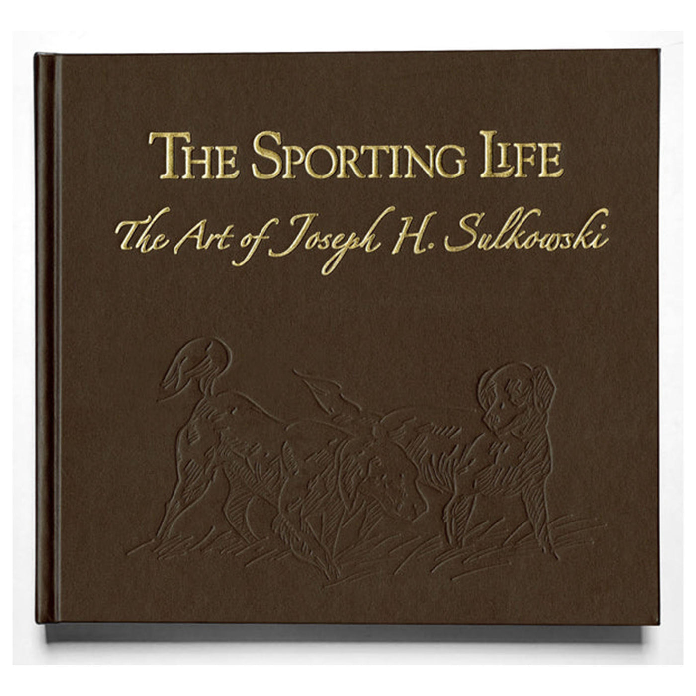 Book titled 'The Sporting Life: The Art of Joseph H. Sulkowski' with embossed illustrations on a brown cover.